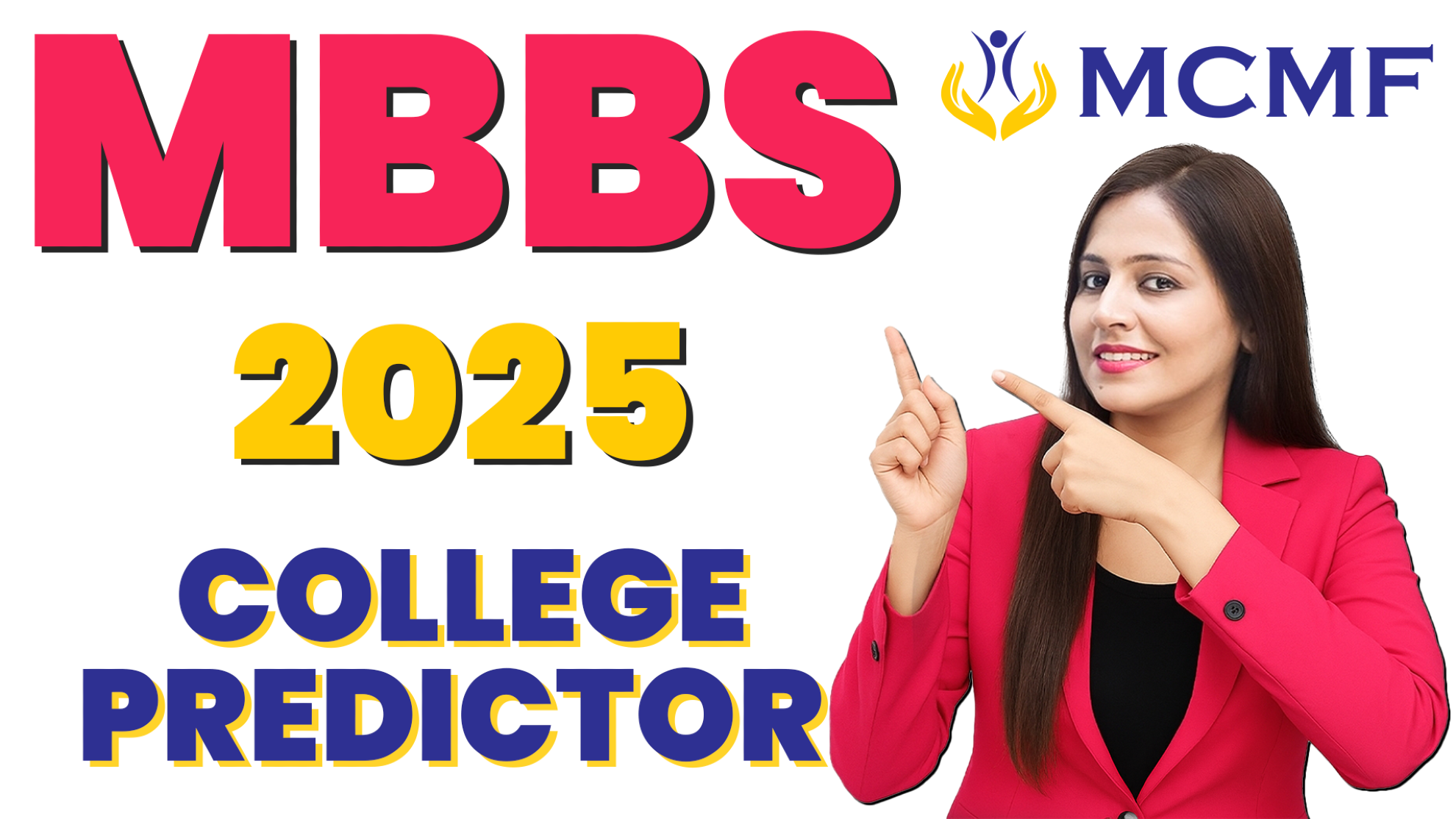 MBBS 2025 NEET College Predictor Video – Find Medical Colleges Based on Your NEET Rank and Score | MCMF