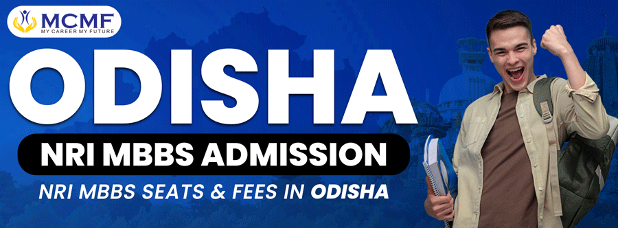 ODISHA NRI MBBS ADMISSION