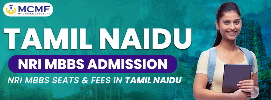 TAMIL NAIDU NRI MBBS ADMISSION